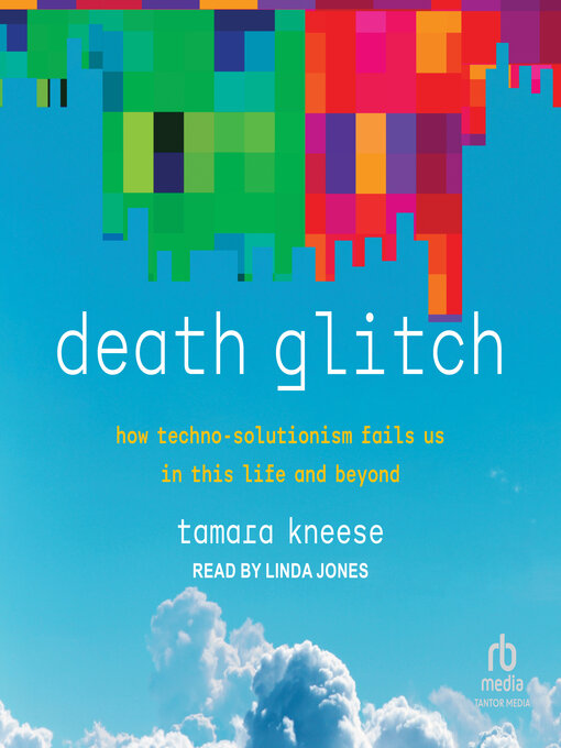 Title details for Death Glitch by Tamara Kneese - Wait list